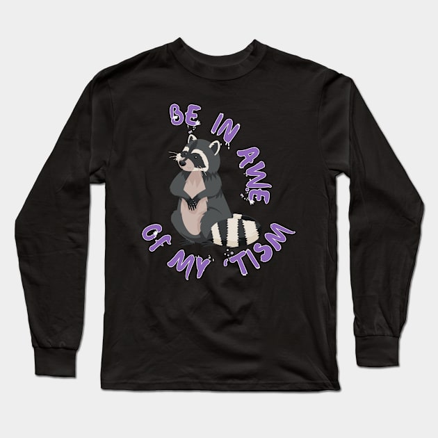 BE IN MY 'TISM Long Sleeve T-Shirt by Lolane